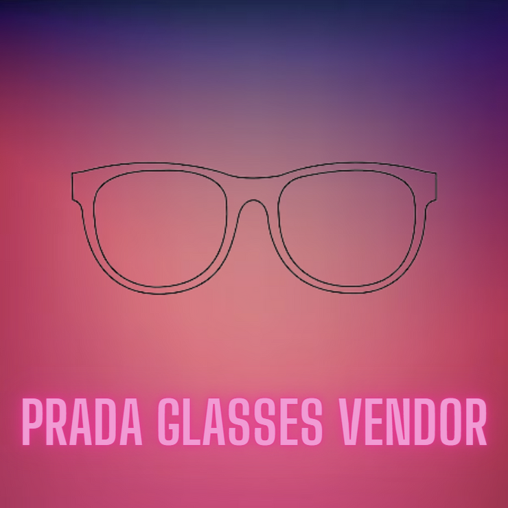 Praada Glasses Vendor